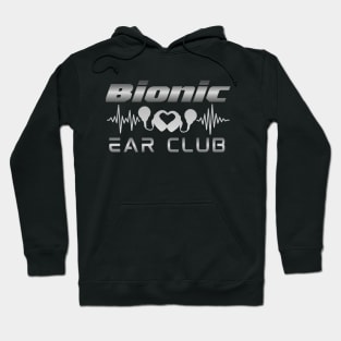 Bionic Ear Club design Hoodie